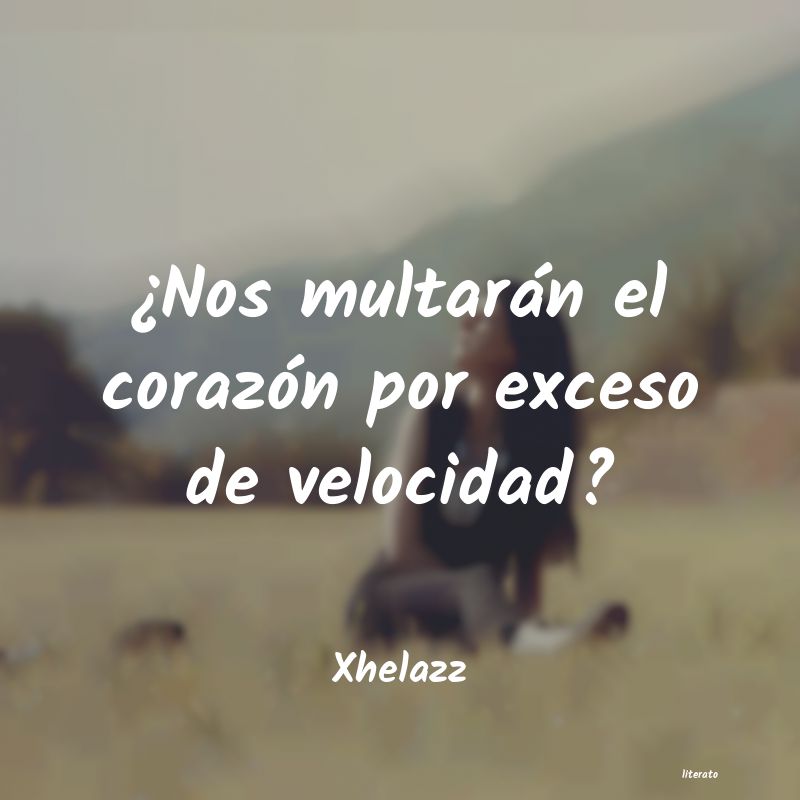 Frases de Xhelazz