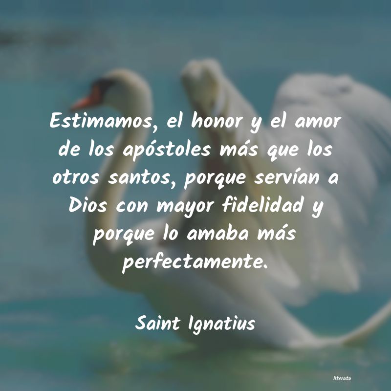 Frases de Saint Ignatius