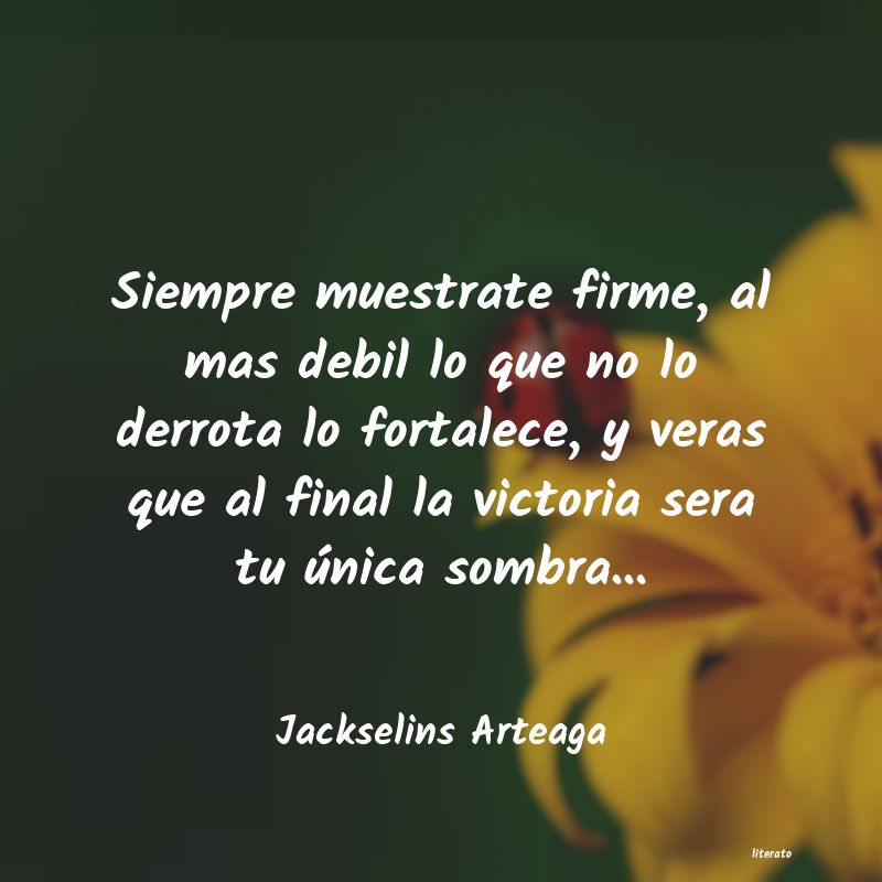 Frases de Jackselins Arteaga