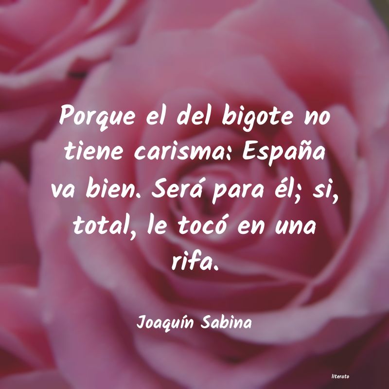 Frases de Joaquín Sabina