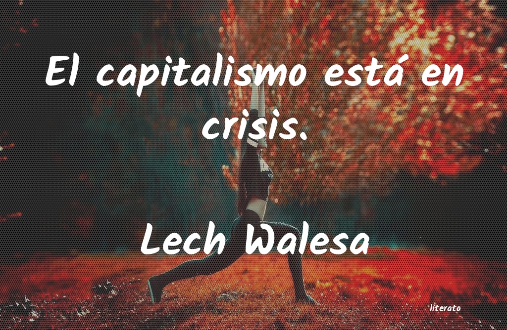 frases de Lech Walesa