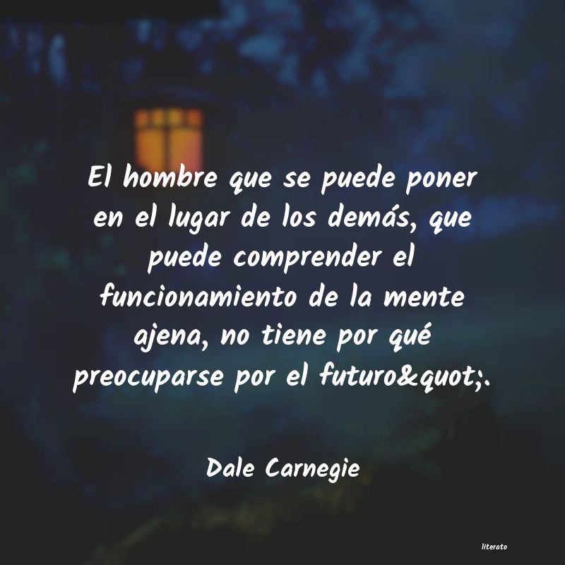 Frases de Dale Carnegie