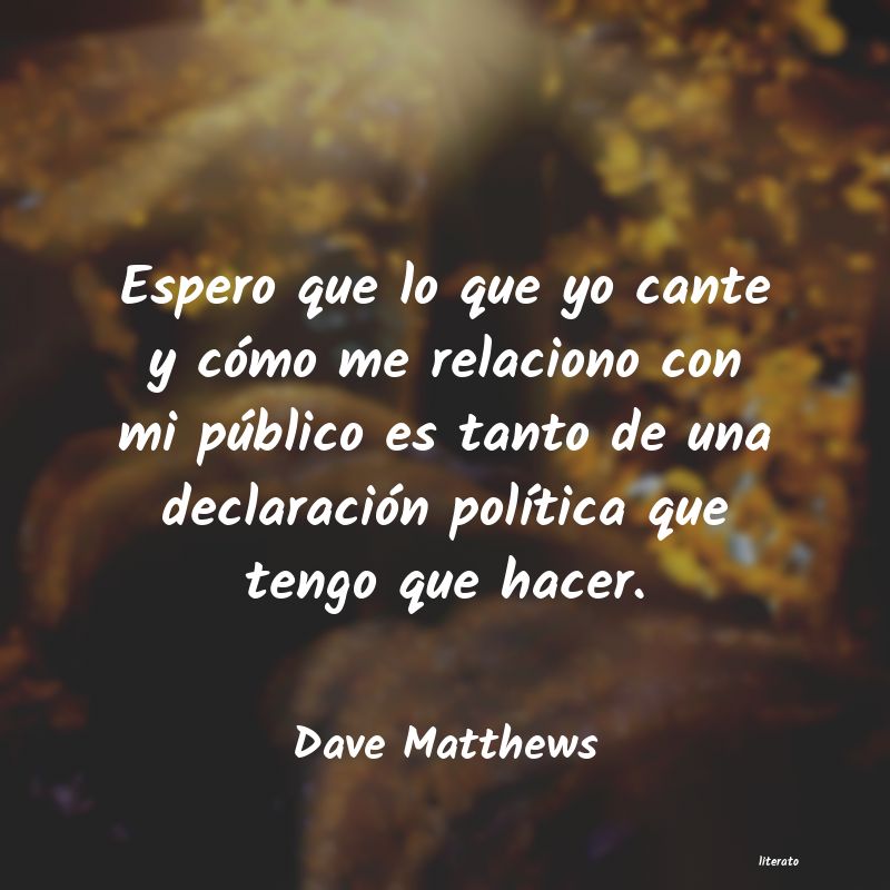 Frases de Dave Matthews