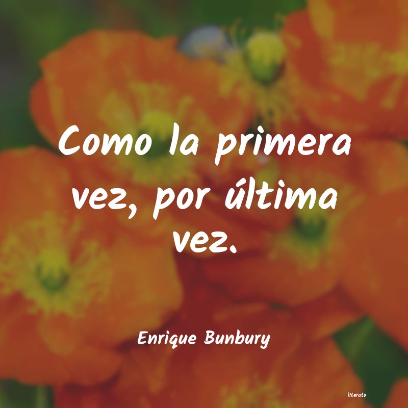 frases de Enrique Bunbury