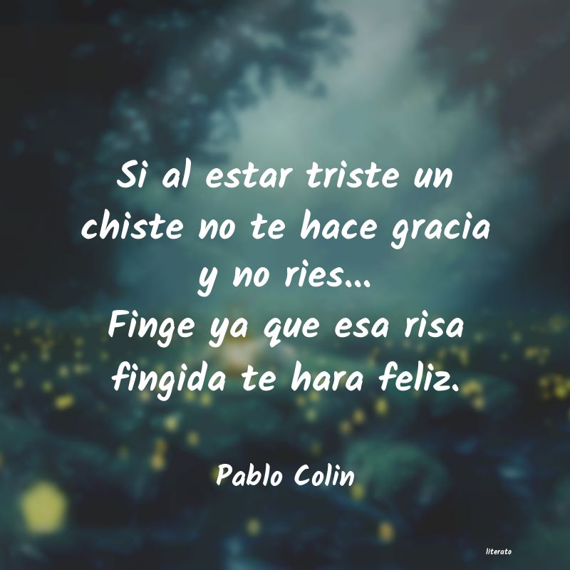 Frases de Pablo Colin