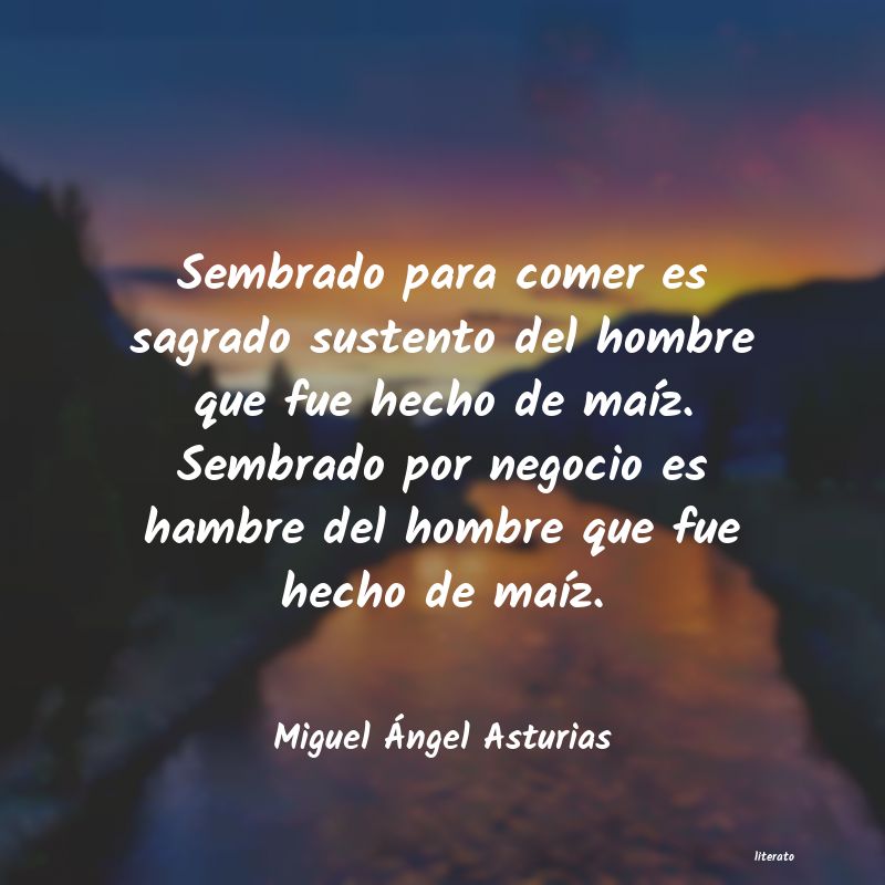 Frases de Miguel Ángel Asturias