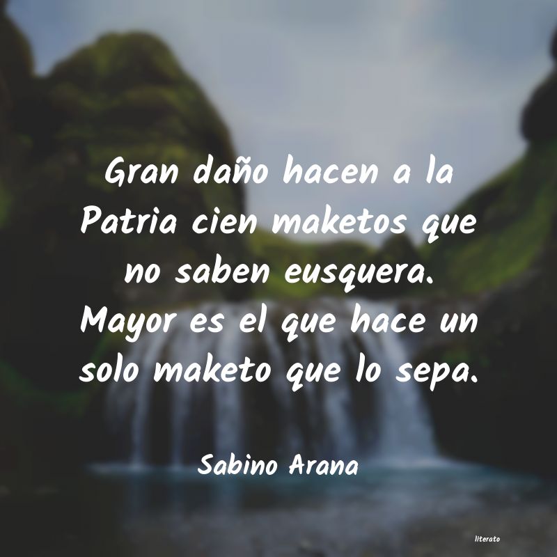 Frases de Sabino Arana