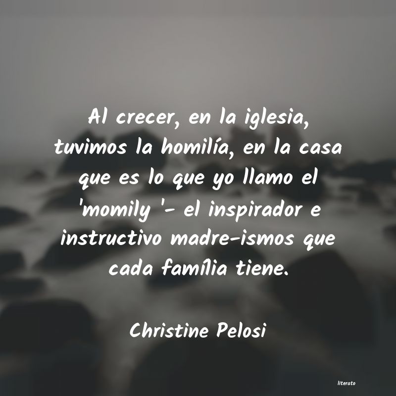 Frases de Christine Pelosi