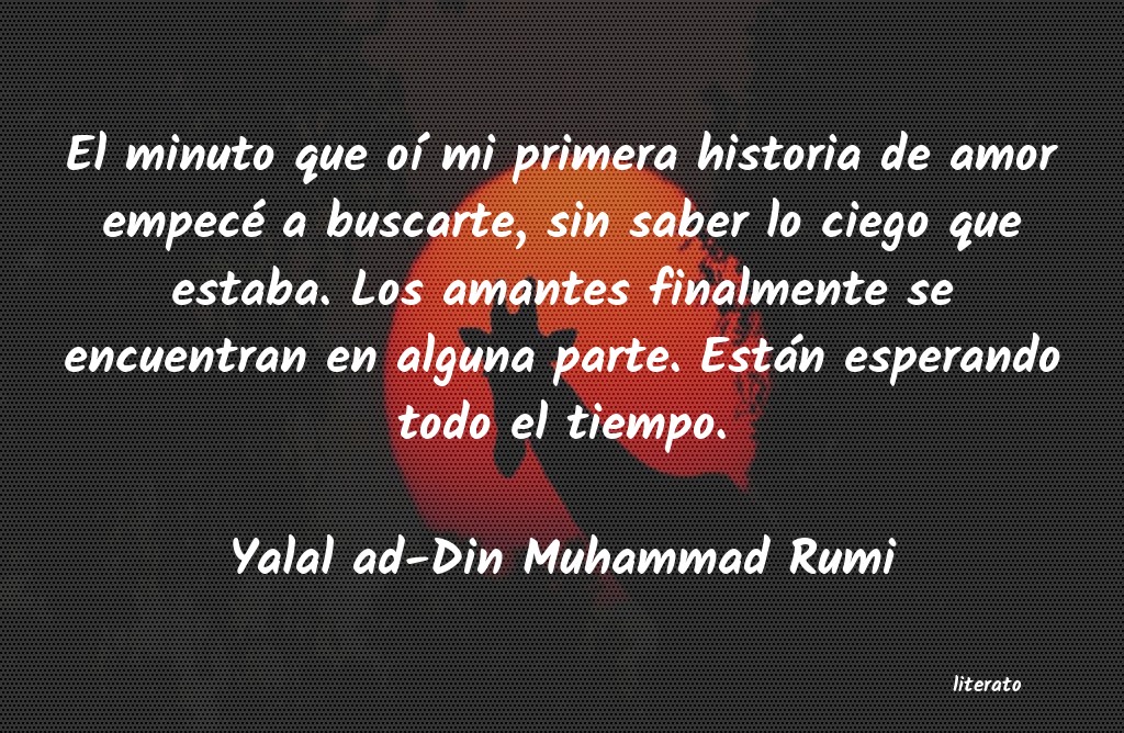 Frases de Yalal ad-Din Muhammad Rumi