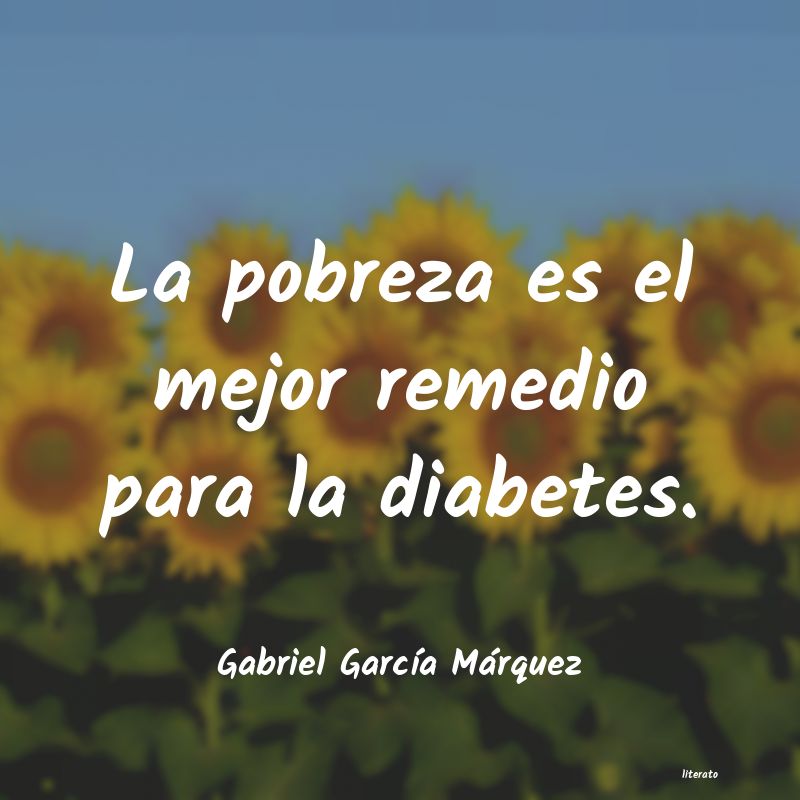 frases de Gabriel GarcÃa Márquez