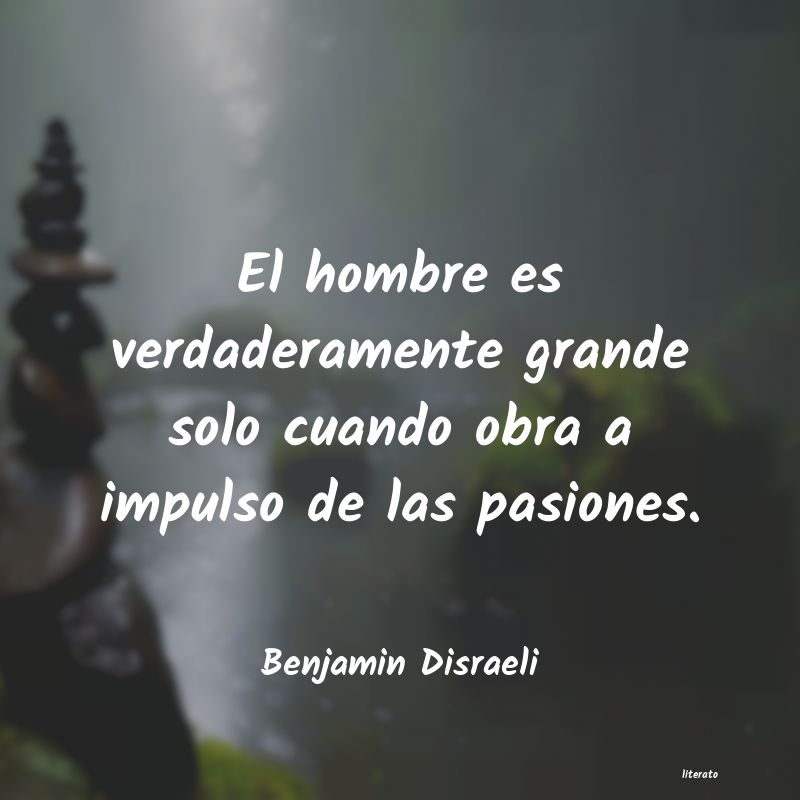 Frases de Benjamin Disraeli