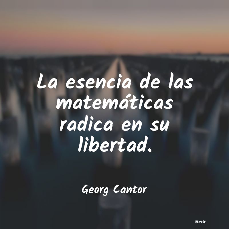 Frases de Georg Cantor