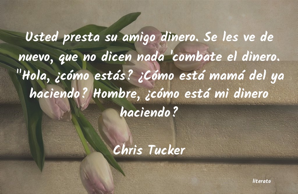 frases de Chris Tucker