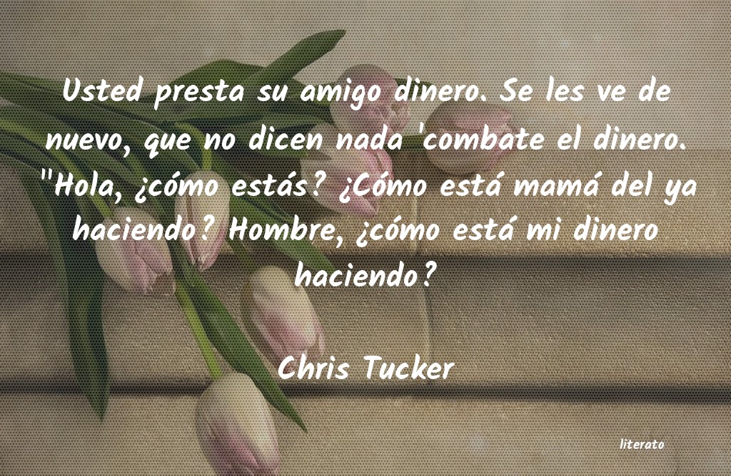 Frases de Chris Tucker