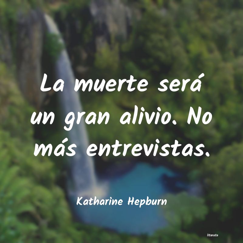 Frases de Katharine Hepburn