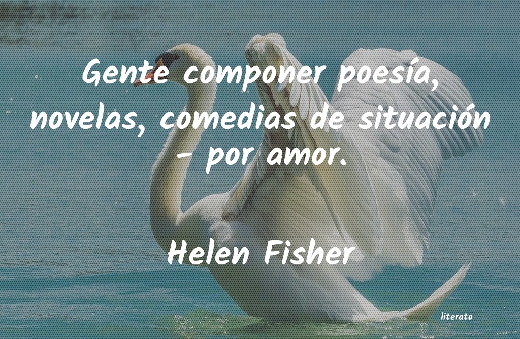 Frases de Helen Fisher