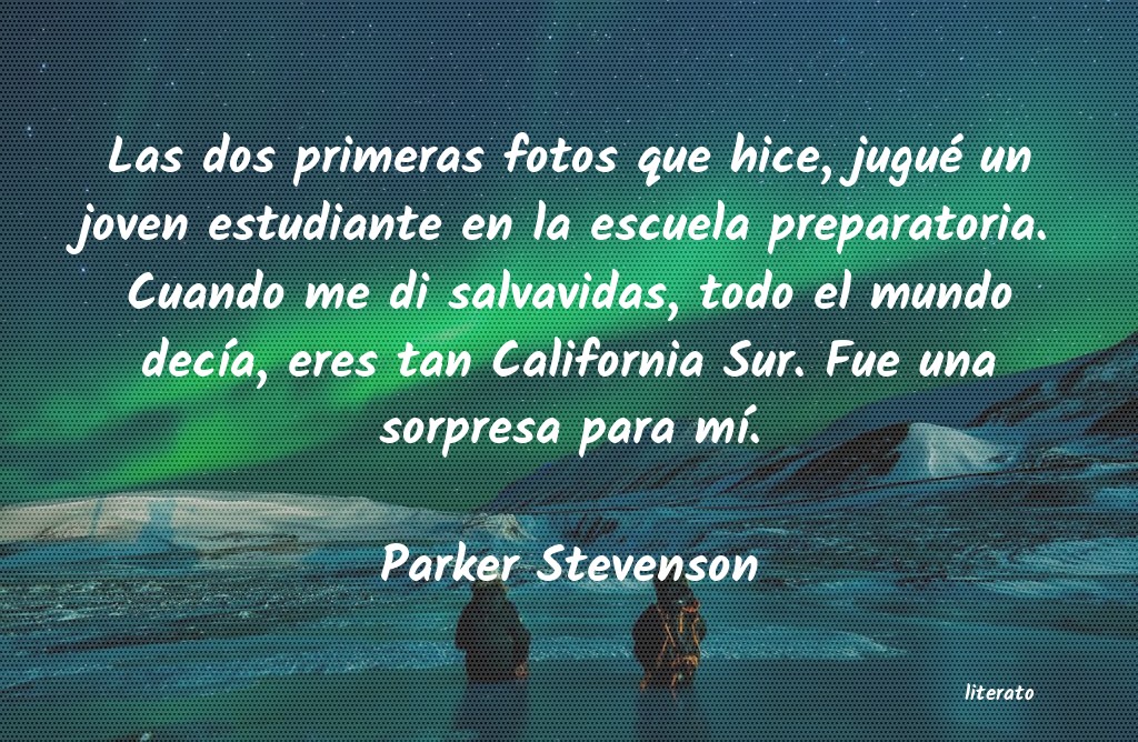 frases de Parker Stevenson