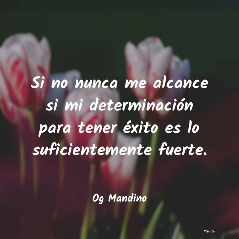 frases de Og Mandino