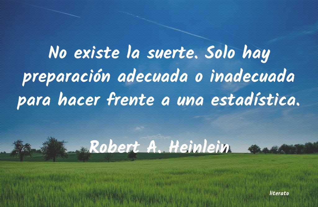 Frases de Robert A. Heinlein