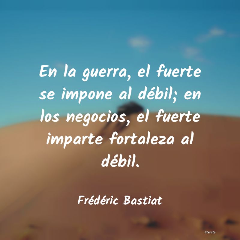 Frases de Frédéric Bastiat