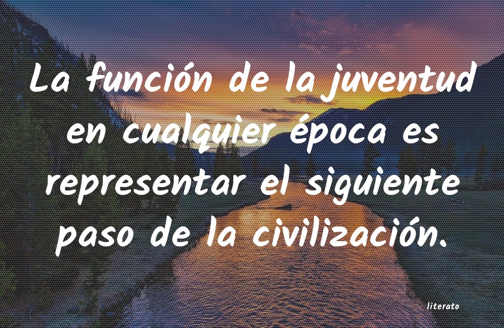 frases de civilizacion