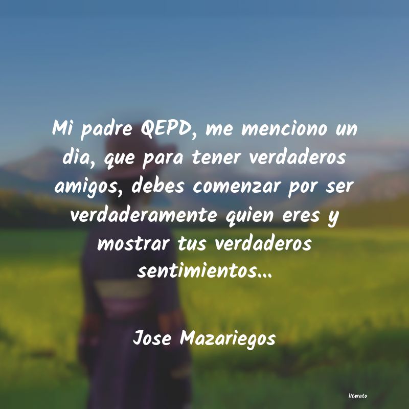 Frases de Jose Mazariegos