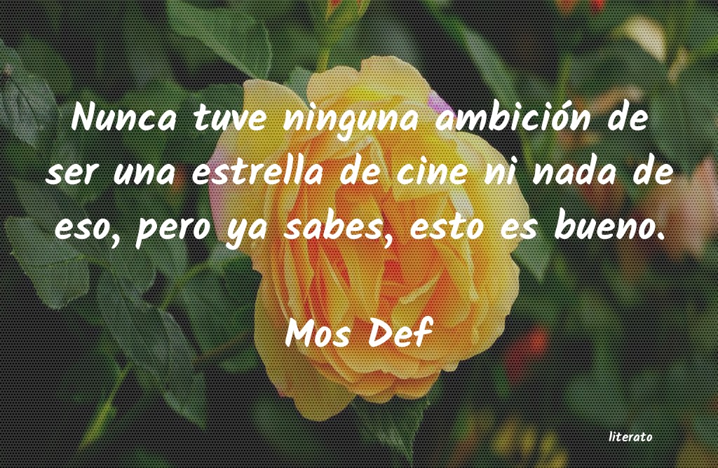 frases de Mos Def