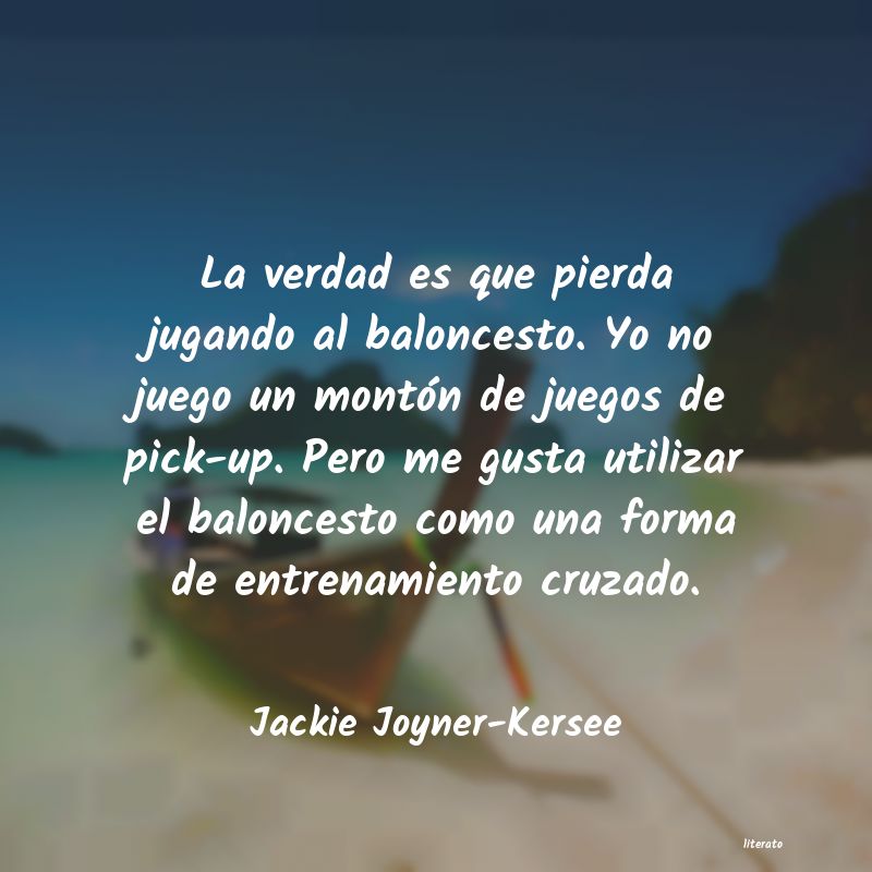 Frases de Jackie Joyner-Kersee