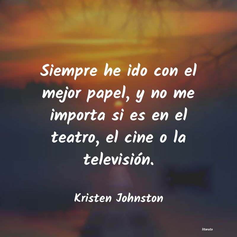 Frases de Kristen Johnston