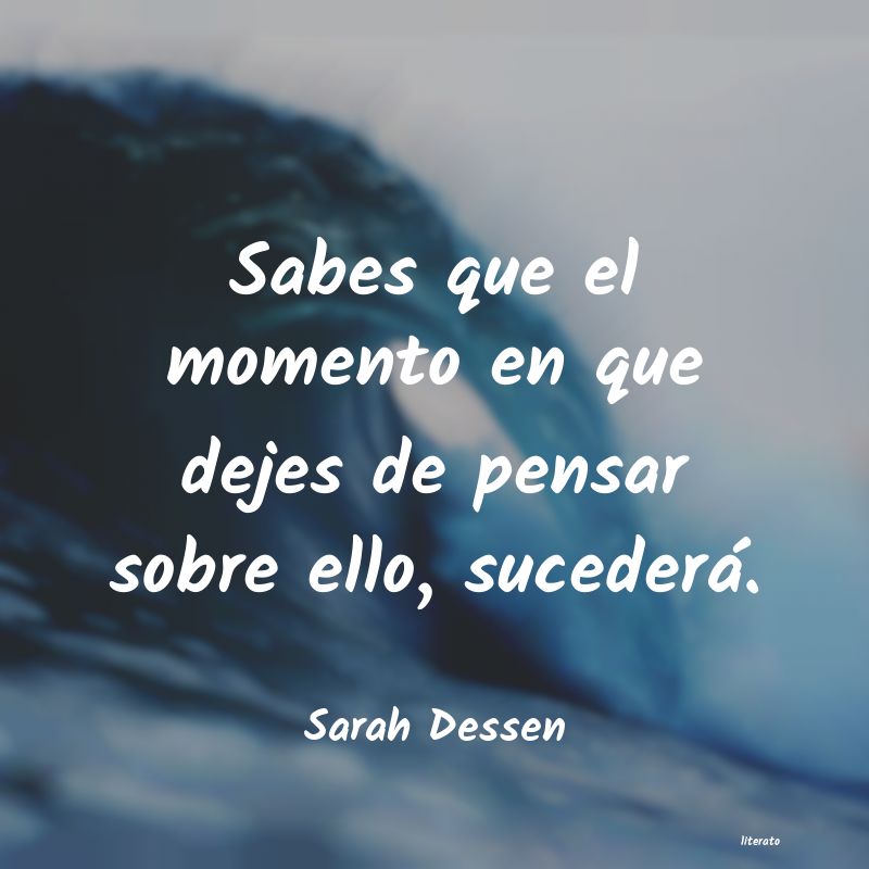 Frases de Sarah Dessen