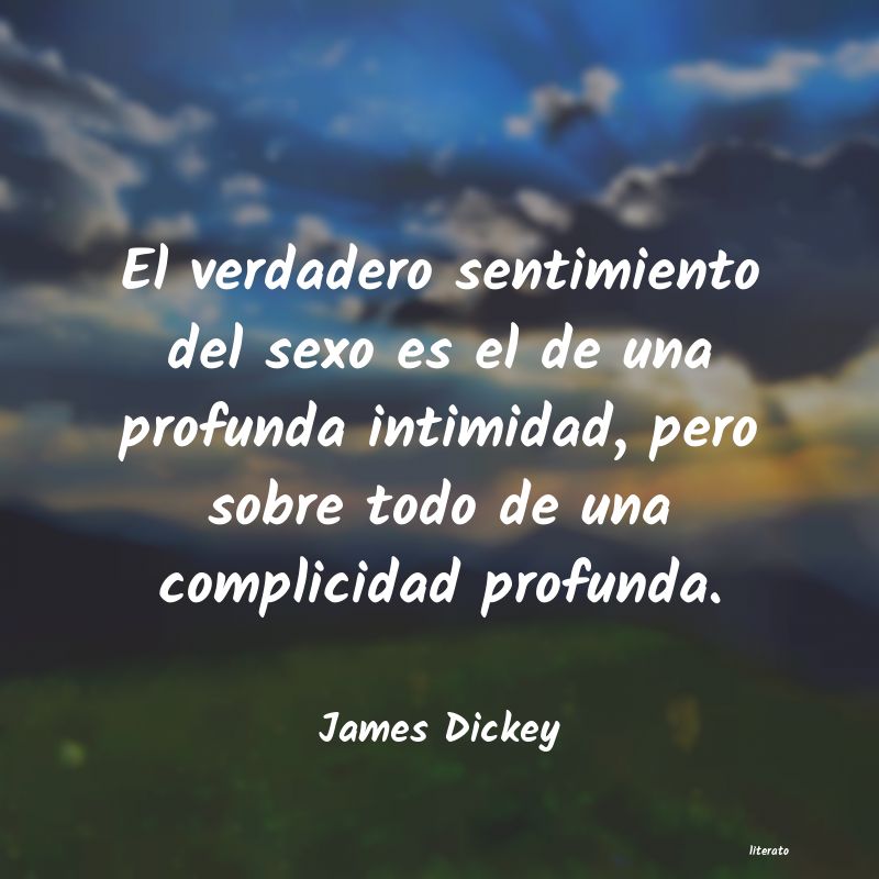 Frases de James Dickey