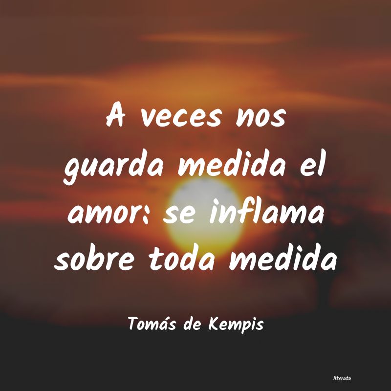 Frases de Tomás de Kempis