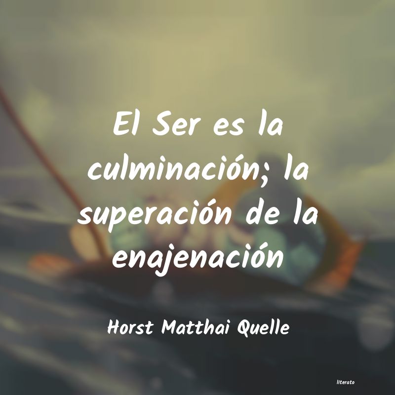 Frases de Horst Matthai Quelle