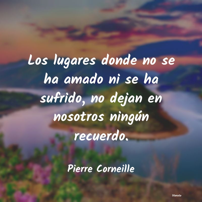 Frases de Pierre Corneille