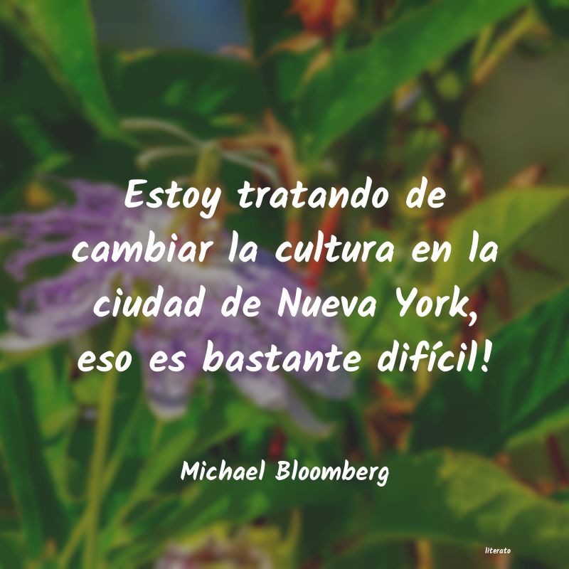 Frases de Michael Bloomberg