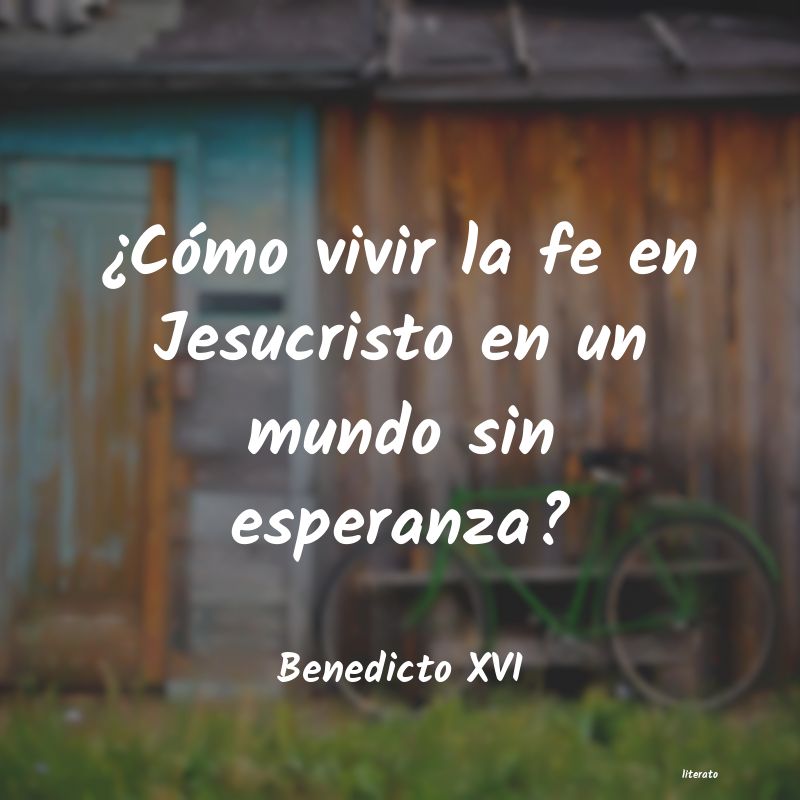 Frases de Benedicto XVI