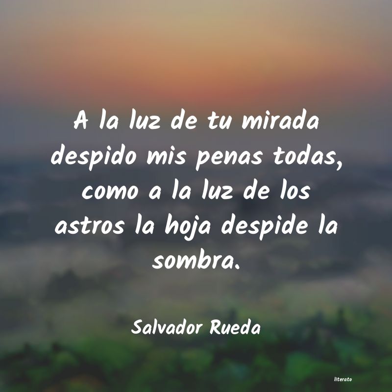 frases de Salvador Rueda