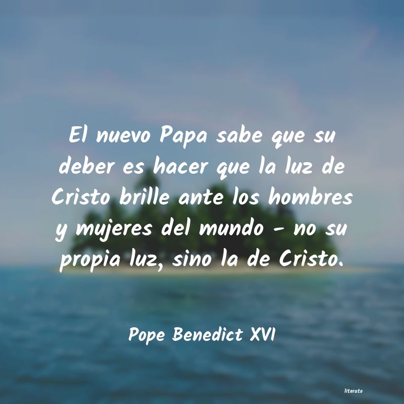 Frases de Pope Benedict XVI