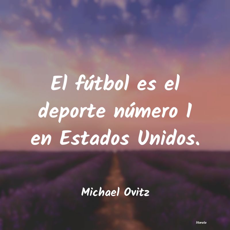 frases de Michael Ovitz
