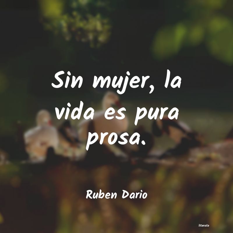 frases de Ruben Dario