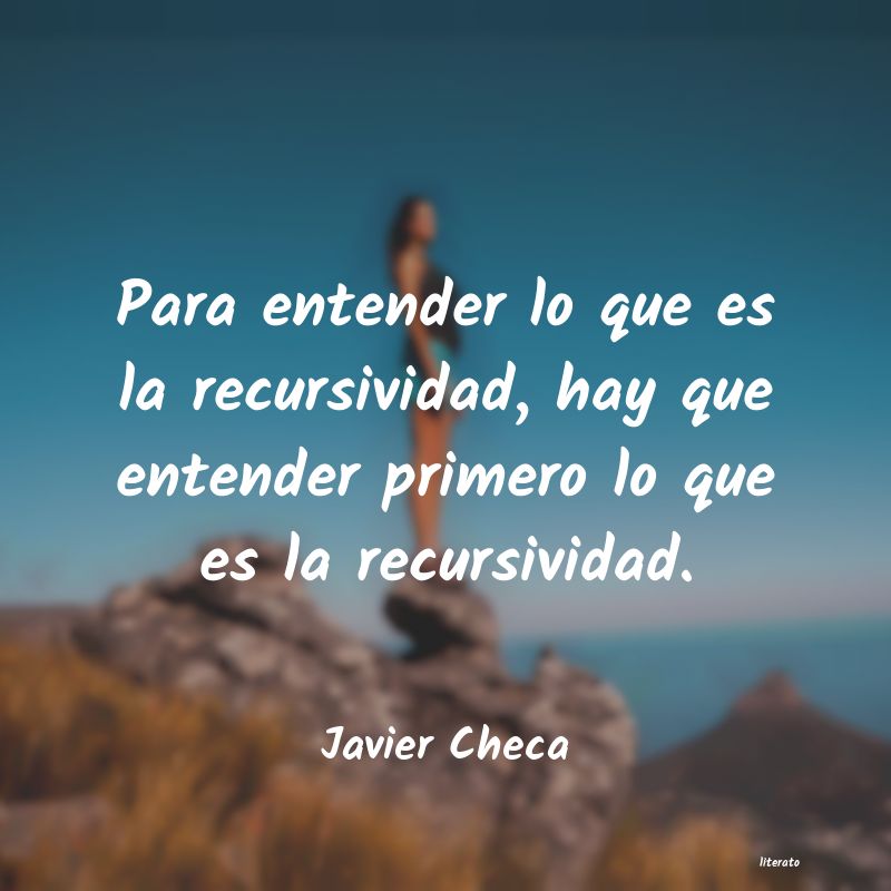 Frases de Javier Checa