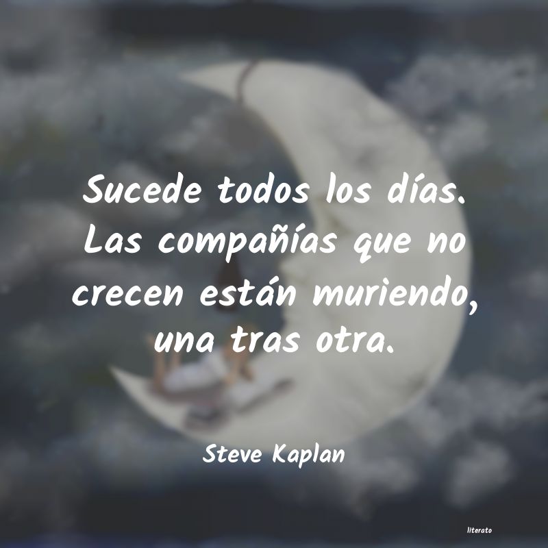 Frases de Steve Kaplan