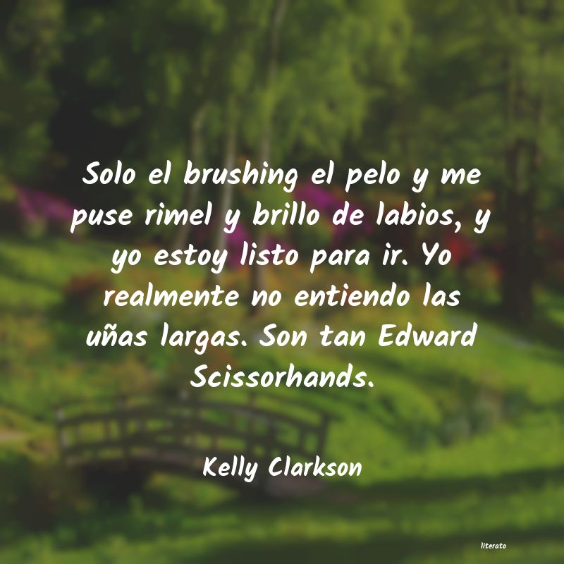 Frases de Kelly Clarkson