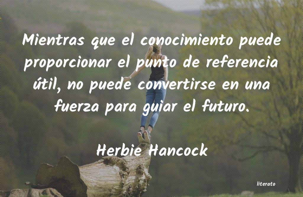 Frases de Herbie Hancock