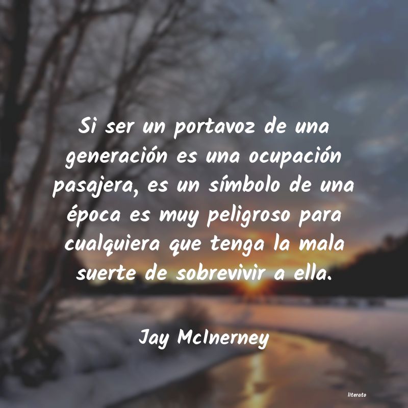 Frases de Jay McInerney