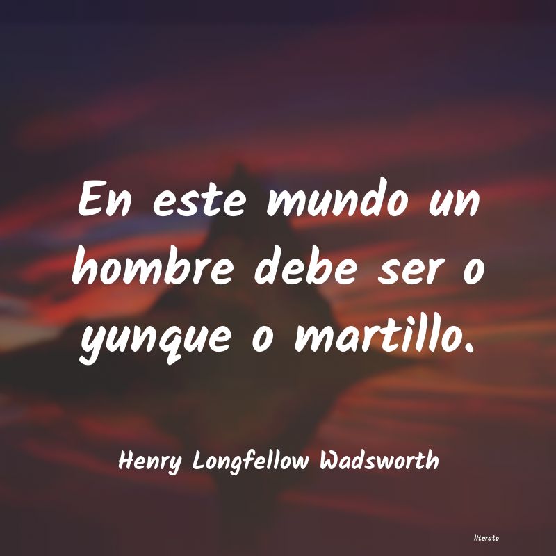 frases de Henry Longfellow Wadsworth