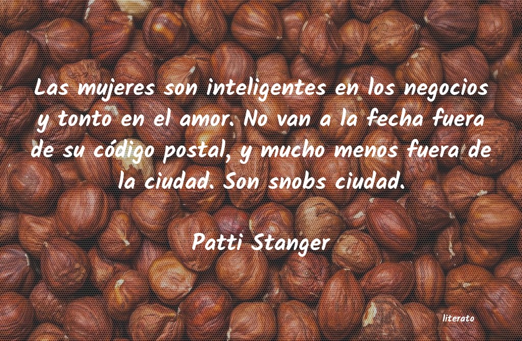 Frases de Patti Stanger