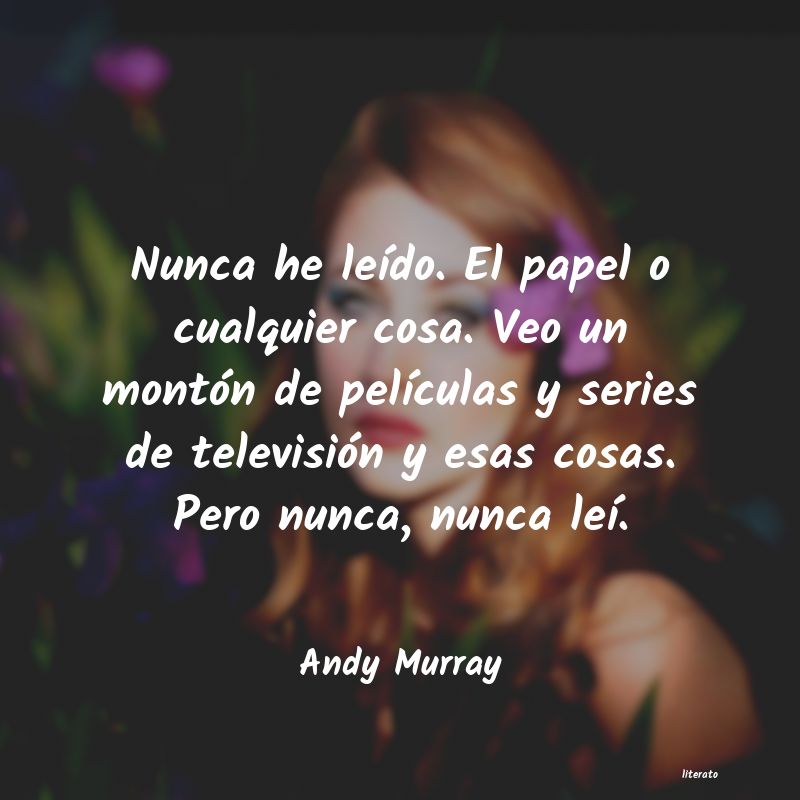 frases de Andy Murray