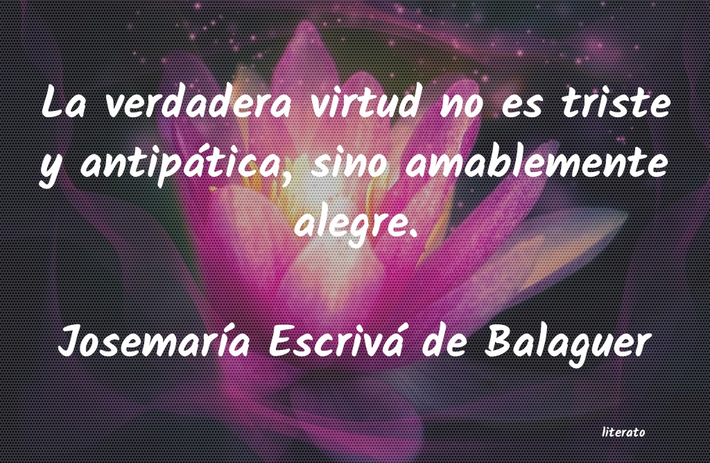 frases de JosemarÃa Escrivá de Balaguer