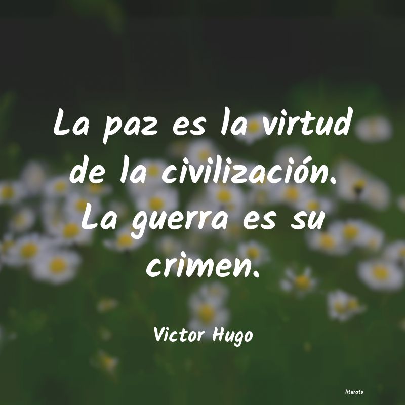 Frases de Victor Hugo